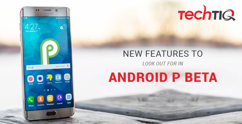 New-Features-to-Look-Out-for-in-Android-P-Beta